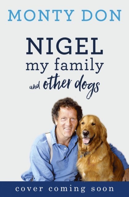 Monty Don - Nigel, E-bok