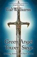 To Green Angel Tower: Siege