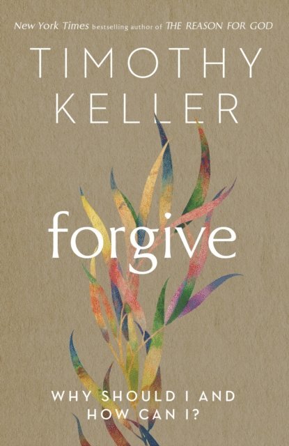 Timothy Keller - Forgive, E-bok
