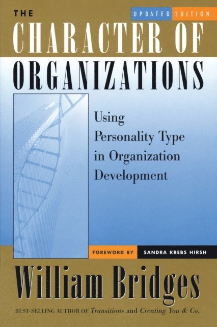 William Bridges - Character of Organizations, E-bok