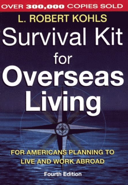 L. Robert Kohls - Survival Kit for Overseas Living, E-bok. Tillgänglighet: Lägg i varukorg