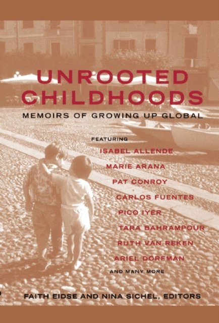 Nina Sichel, Faith Eidse - Unrooted Childhoods, E-bok