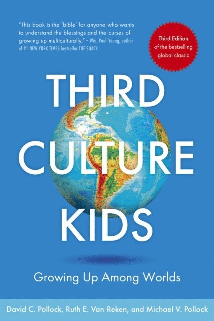 Michael V. Pollock, Ruth E. Van Reken, David C. Pollock - Third Culture Kids, E-bok