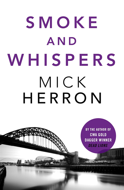 Mick Herron - Smoke and Whispers, E-bok