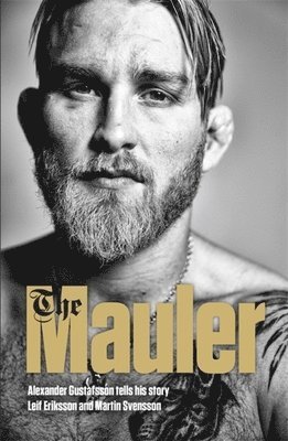 Alexander Gustafsson - Mauler, Häftad
