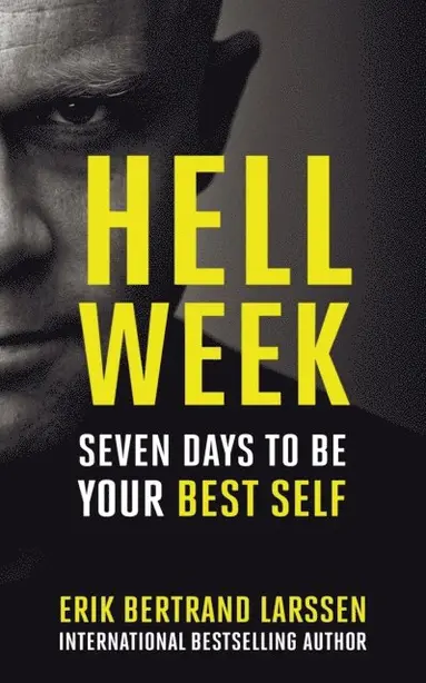 Erik Bertrand Larssen - Hell Week, E-bok