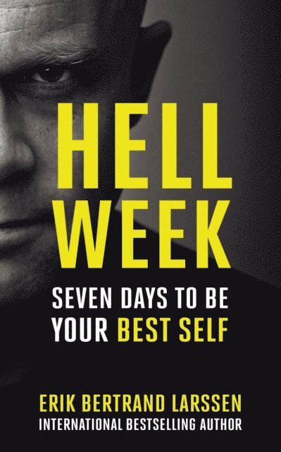 Erik Bertrand Larssen - Hell Week, E-bok