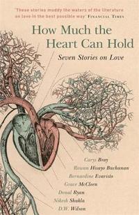 How Much the Heart Can Hold: the perfect alternative Valentine's gift