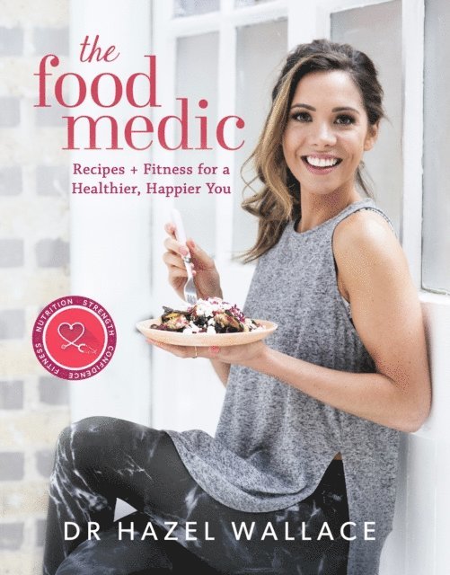 Hazel Wallace - Food Medic, E-bok