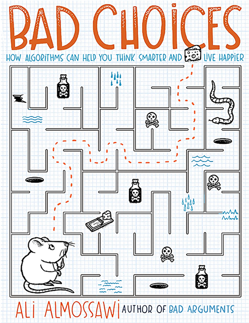 Ali Almossawi - Bad Choices, E-bok
