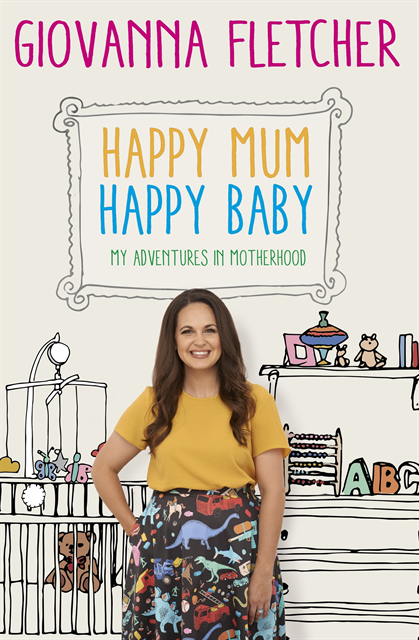 Giovanna Fletcher - Happy Mum, Happy Baby, E-bok