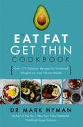 Eat Fat Get Thin Cookbook