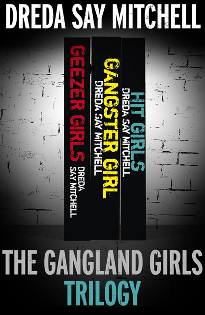 Dreda Say Mitchell - Gangland Girls Trilogy, E-bok. Tillgänglighet: Lägg i varukorg