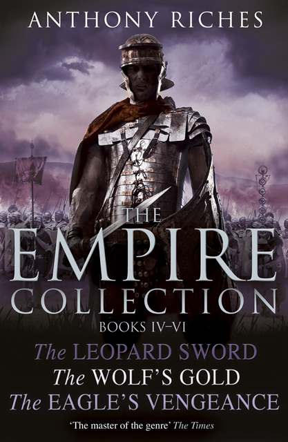 Anthony Riches - Empire Collection Volume II, E-bok