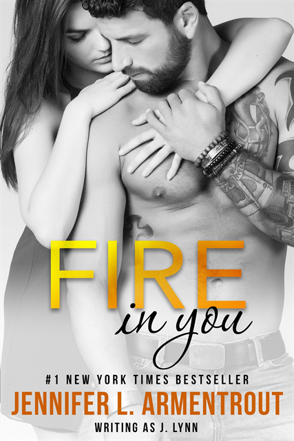 J. Lynn, Jennifer L. Armentrout - Fire In You, E-bok. Tillgänglighet: Lägg i varukorg