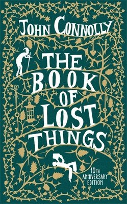 Book of Lost Things Illustrated Edition by John Connolly