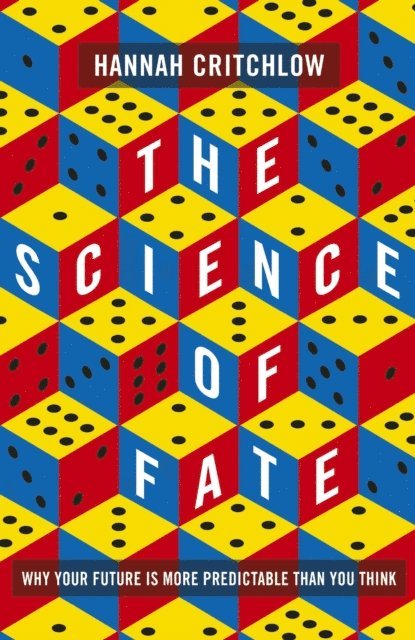 Hannah Critchlow - Science of Fate, E-bok