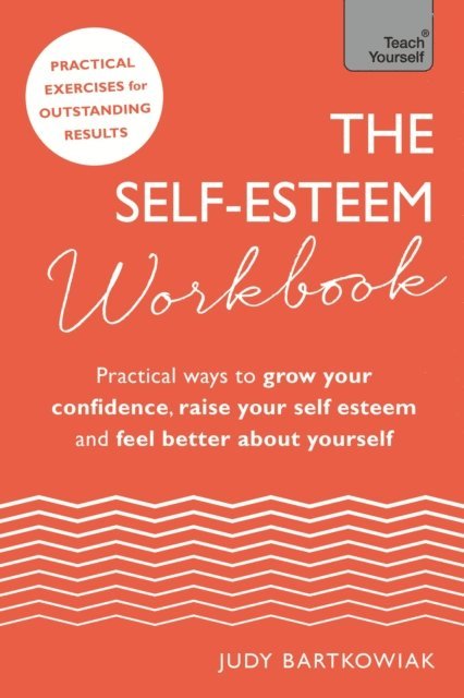 Judy Bartkowiak - Self-Esteem Workbook, E-bok