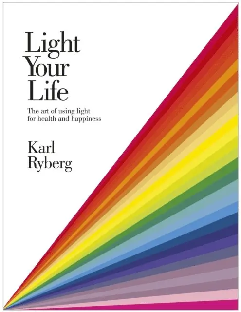 Karl Ryberg - Light Your Life, E-bok. Tillgänglighet: Lägg i varukorg