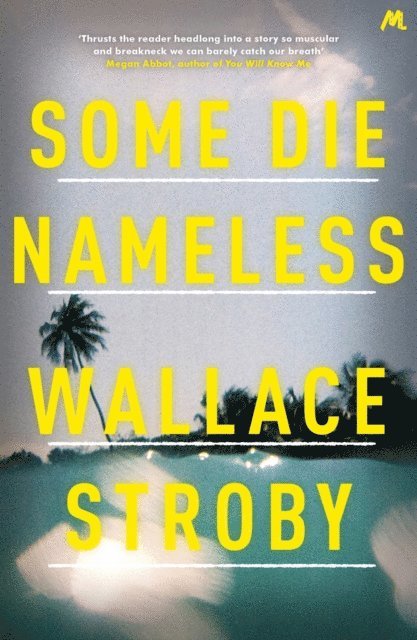 Wallace Stroby - Some Die Nameless, E-bok