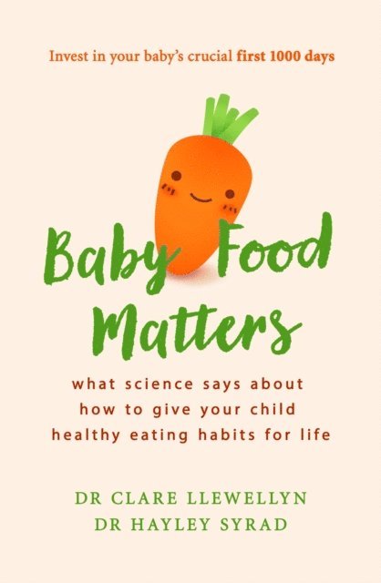 Hayley Syrad, Clare Llewellyn - Baby Food Matters, E-bok. Tillgänglighet: Lägg i varukorg