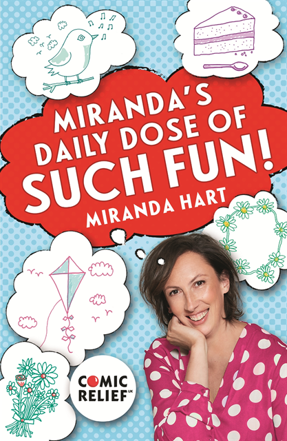 Miranda Hart - Miranda's Daily Dose of Such Fun!, E-bok