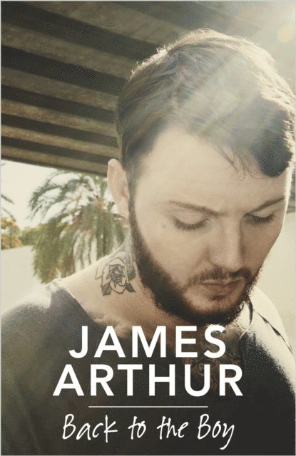James Arthur - Back to the Boy, E-bok