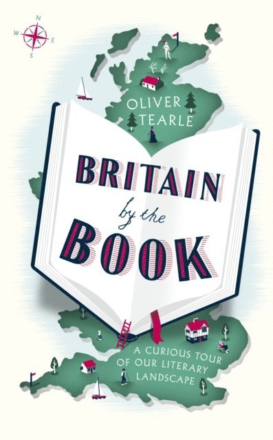 Oliver Tearle - Britain by the Book, E-bok