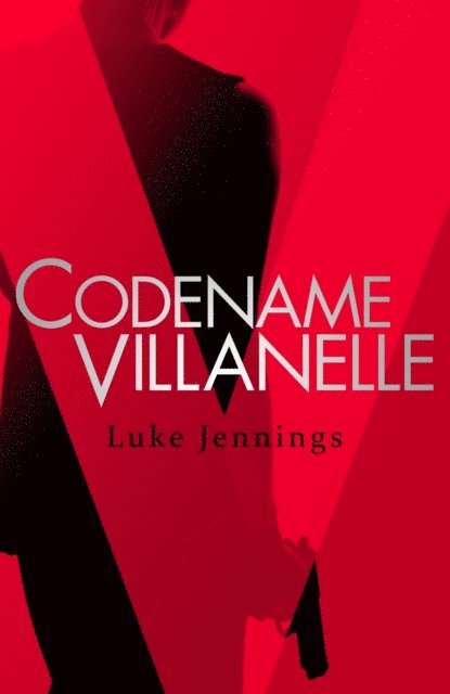Luke Jennings - Killing Eve: Codename Villanelle, E-bok. Tillgänglighet: Lägg i varukorg