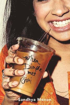 Sandhya Menon - When Dimple Met Rishi, Häftad