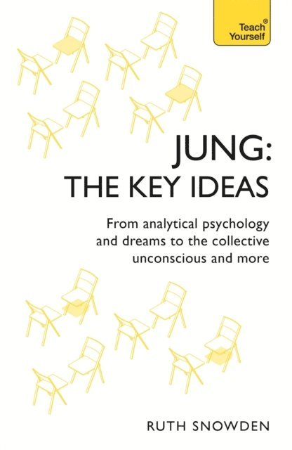Ruth Snowden - Jung: The Key Ideas, E-bok