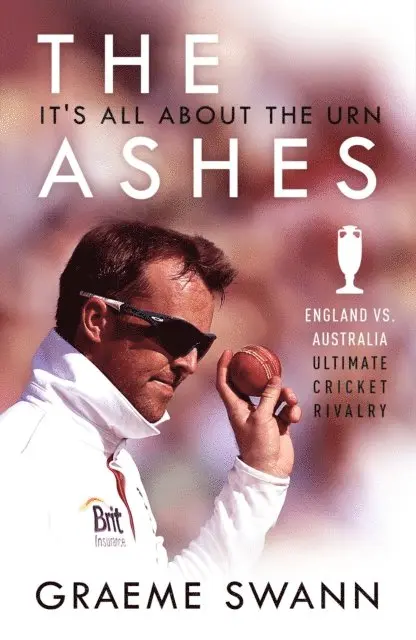 Graeme Swann - Ashes: It's All About the Urn, E-bok. Tillgänglighet: Lägg i varukorg