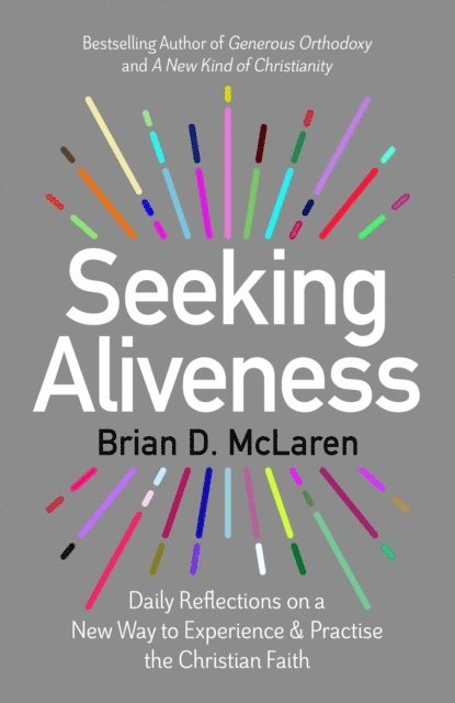 Brian D. McLaren - Seeking Aliveness, E-bok