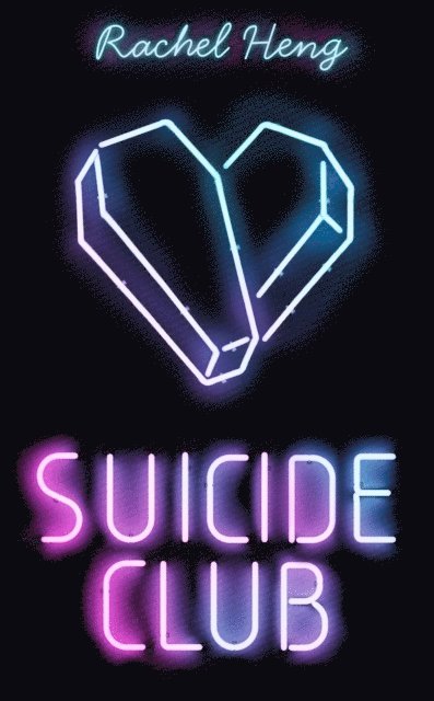 Rachel Heng - Suicide Club, E-bok