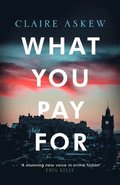 What You Pay For