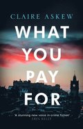 What You Pay For