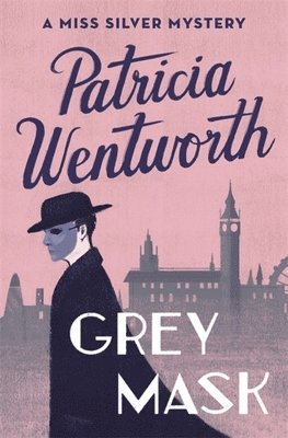 Patricia Wentworth - Grey Mask, Häftad