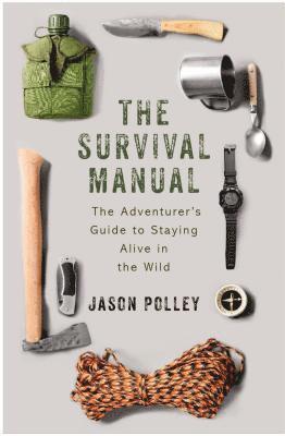 Jason Polley - Survival Manual, Häftad. Tillgänglighet: Lägg i varukorg