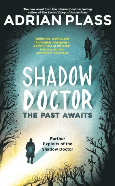 Adrian Plass - Shadow Doctor: The Past Awaits (Shadow Doctor Series), E-bok