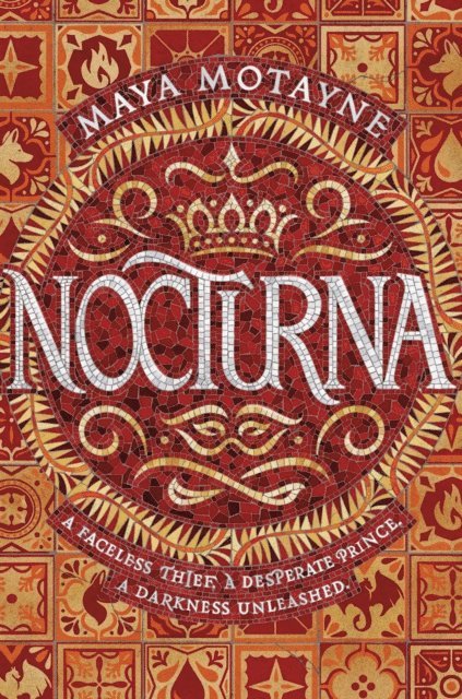 Maya Motayne - Nocturna, E-bok