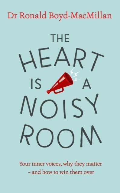 Ronald Boyd-MacMillan - Heart is a Noisy Room, E-bok