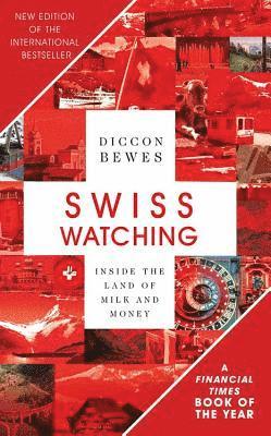 Swiss Watching av Diccon Bewes