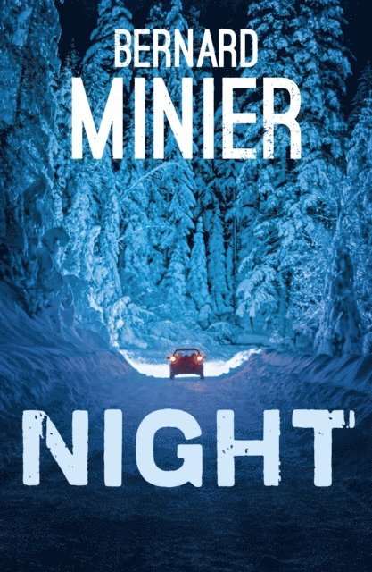 Bernard Minier - Night, E-bok. Tillgänglighet: Lägg i varukorg