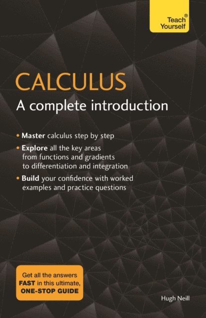 Hugh Neill - Calculus: A Complete Introduction, E-bok