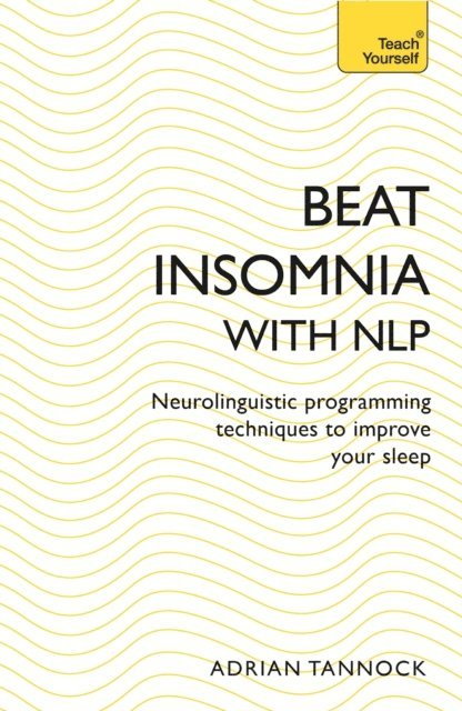 Adrian Tannock - Beat Insomnia with NLP, E-bok. Tillgänglighet: Lägg i varukorg