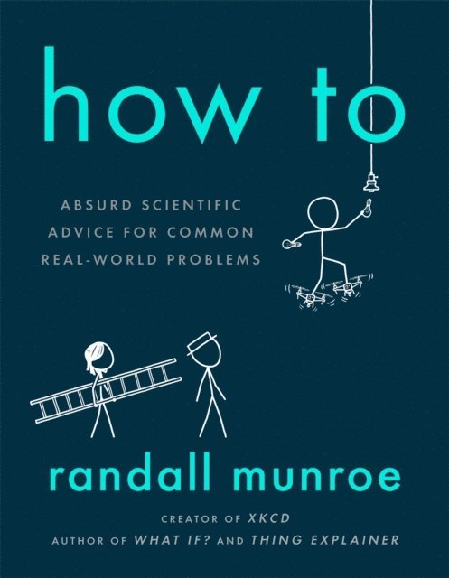 Randall Munroe - How To, E-bok
