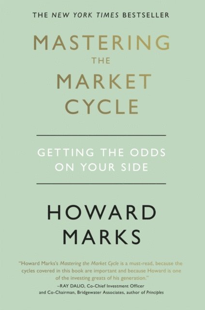 Howard Marks - Mastering The Market Cycle, E-bok