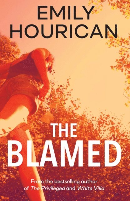 Emily Hourican - Blamed, E-bok