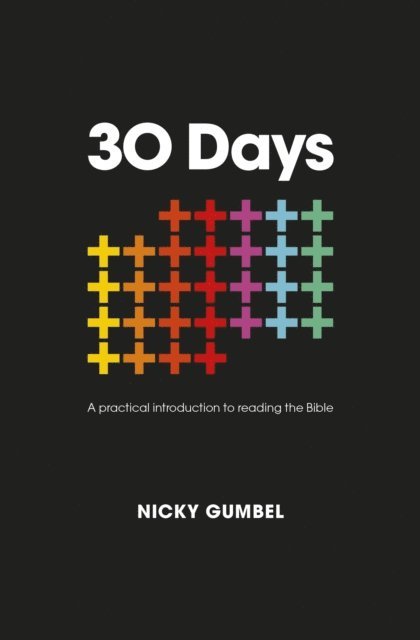 Nicky Gumbel - 30 Days, E-bok