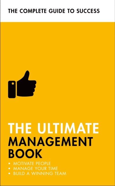 Di Kamp, Norma Barry, Nigel Cumberland, Martin Manser - Ultimate Management Book, E-bok